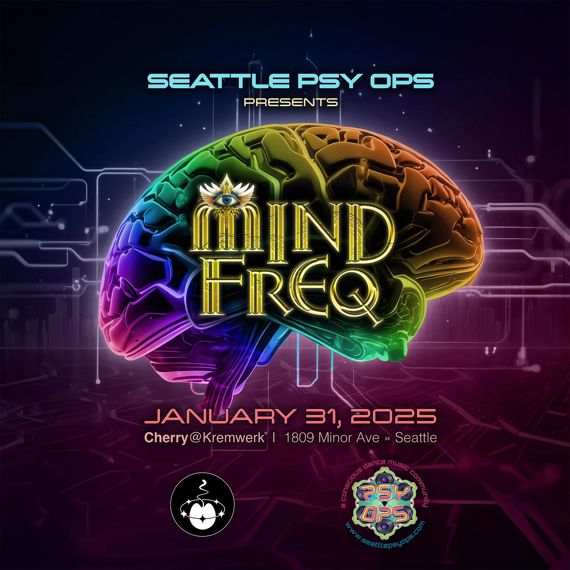 Seattle Psy Ops presents Mind Freq — Kremwerk